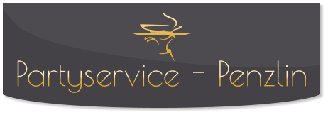 Partyservice - Penzlin